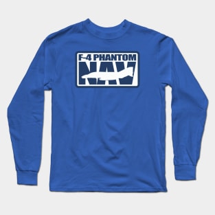 F-4 Phantom Nav Long Sleeve T-Shirt